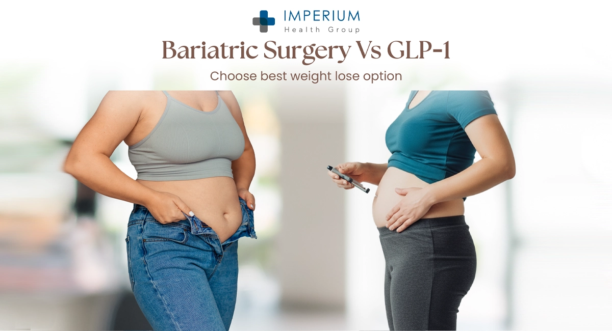 Bariatric Surgery vs GLP-1: Choosing the Right Weight-Loss Path