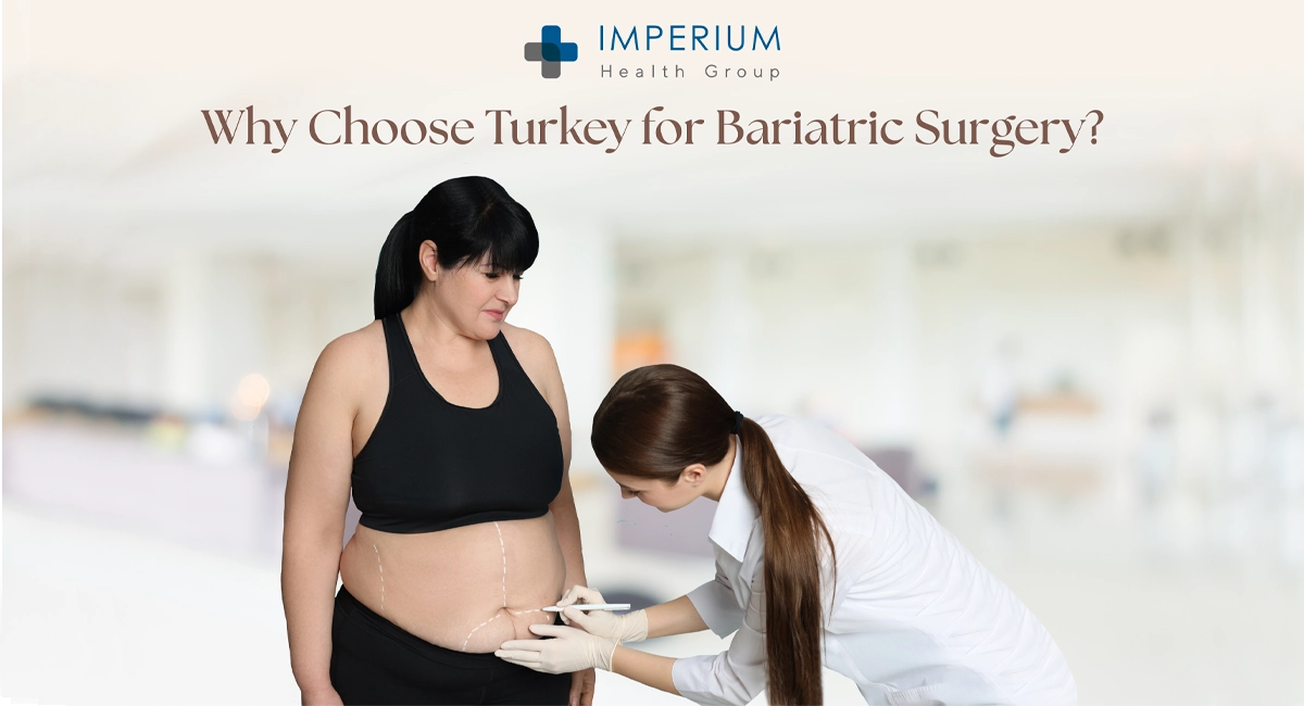 Best Hospitals in Turkey for Gastric Sleeve & Bariatric Surgery